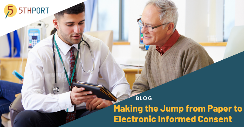 Making jump from paper to Electronic Informed Consent - Why healthcare professionals need to move to electronic informed consent