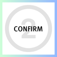 Step 2 Confirm – Better Patient Experience